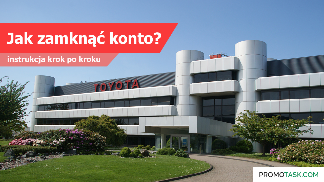 Jak zamknąć konto w Toyota Bank?